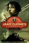 Jake Djones. El Primer Relámpago
