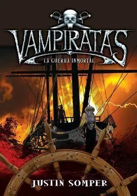 Vampiratas. 6: la Guerra Inmortal