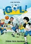 ¡Gol! 18: Fútbol para Novatos