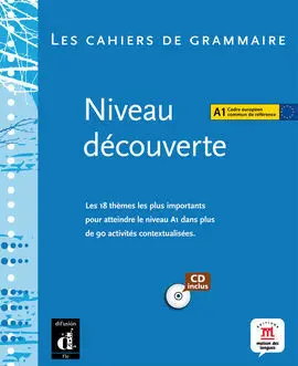 Les Cahiers de Grammaire A1