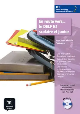 En Route Vers le Delf B1 Scolaire Et Junior