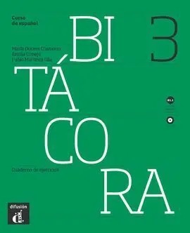 Bitácora 3 - Cuaderno de Ejercicios + Cd - Nivel B1. 1
