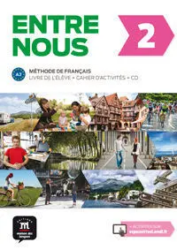 Entre Nous 2. Livre de L'élève + Cahier D'activités + Cd