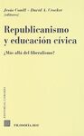 REPUBLICANISMO Y EDUCACIÓN CÍVICA.