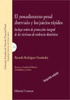 EL PROCEDIMIENTO PENAL ABREVIADO Y LOS JUICIOS RÁPIDOS..