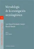 Metodología de la Investigación Sociolingüística.