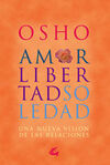 AMOR, LIBERTAD Y SOLEDAD