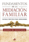 FUNDAMENTOS DE LA MEDIACIÓN FAMILIAR