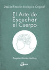 EL ARTE DE ESCUCHAR EL CUERPO