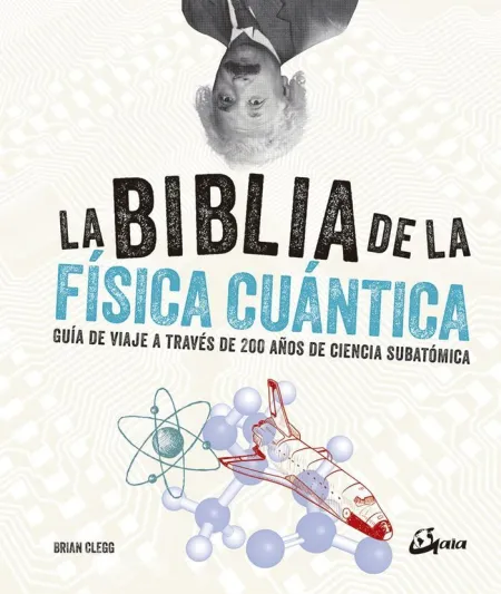 Biblia de la Fisica Cuantica, la
