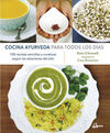 COCINA AYURVEDA PARA TODOS LOS DIAS /100 RECETAS S