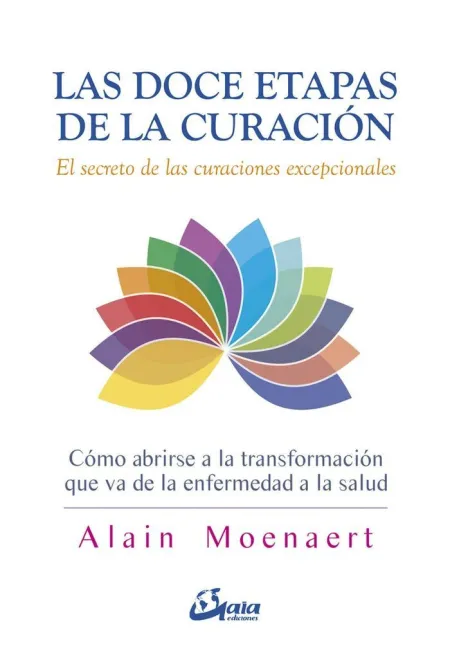 Doce Etapas de la Curacion, Las/El Secreto de las