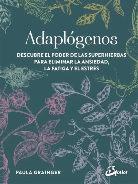 Adaplogenos /Descubre el Poder de las Superhierbas