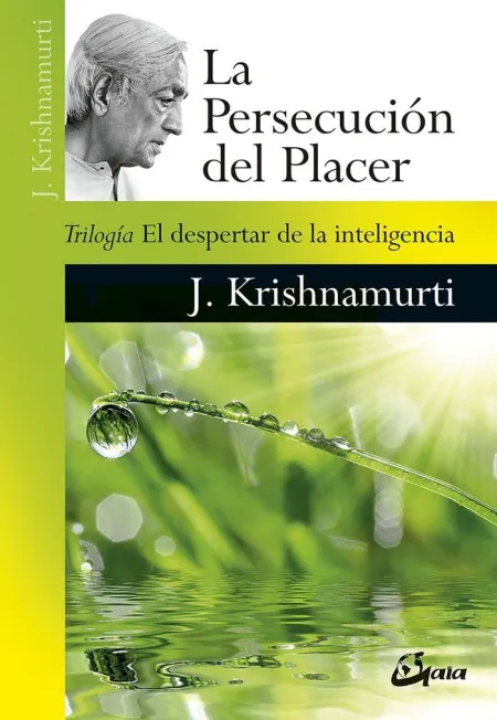 Persecucion del Placer, la (Gaia)