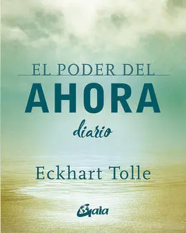 Poder del Ahora. Diario. El