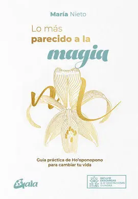 Lo Más Parecido a la Magia