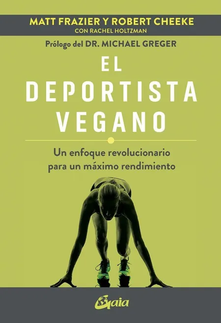 El Deportista Vegano / un Enfoque Revolucionario P