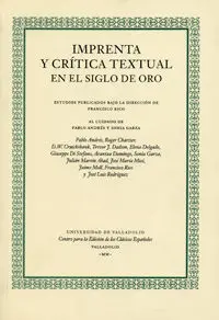 Imprenta y Crítica Textual en el Siglo de Oro (2ª Reimp. )