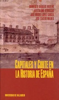 Capitales y Corte en la Historia de España