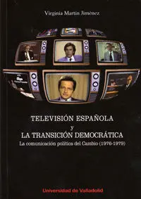 Televisión Española y la Transición Democrática