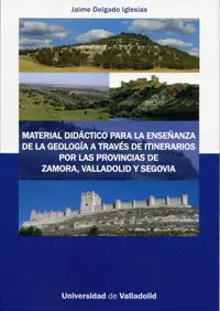Material Didáctico para la Enseñanza de la Geología a Través de Itinerarios por