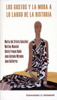 Los Gustos y la Moda a lo Largo de la Historia