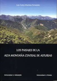 Paisajes de la Alta Montaña Central de Asturias, los