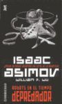 DEPREDADOR. ROBOTS EN EL TIEMPO DE ISAAC ASIMOV