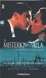 El Misterio de la Villa, en una Villa Florentina ; Soberbia