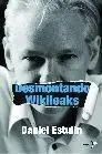 Desmontando Wikileaks