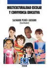 Multiculturalidad Escolar y Convivencia Educativa