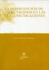 La Intervención de los Municipios en las Telecomunicaciones