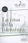 LA CASA DE LA LITERATURA