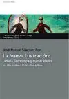 La Nueva Ilustracion: Ciencia, Tecnología y Humanidades en un Mundo Interdisciplinar