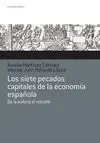 Los Siete Pecados Capitales de la Economia Española