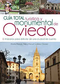 Guía Total Turística y Monumental de Oviedo