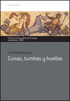 CUNAS TUMBAS Y HUELLAS