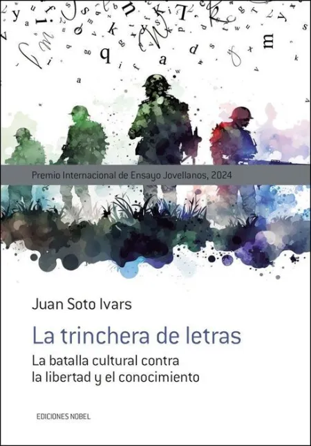 La Trinchera de Letras. La Batalla Cultural Contra la Librertad y el Conocimiento