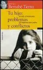 Tu Hijo: Problemas y Conflictos
