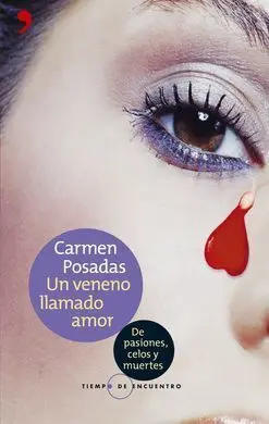 Un Veneno Llamado Amor