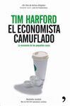 EL ECONOMISTA CAMUFLADO. LA ECONOMÍA DE LAS PEQUEÑAS COSAS