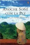 Anoche Soñé con la Paz. Diario de una Joven Vietnamita