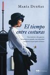 EL TIEMPO ENTRE COSTURAS (AGT, PEDIR 978-84-08-18999-2)