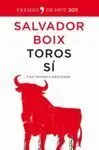 Toros sí. Una Defensa Razonada.
