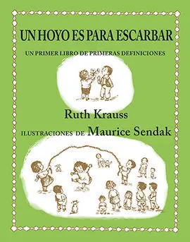 Un Hoyo Es para Escarbar