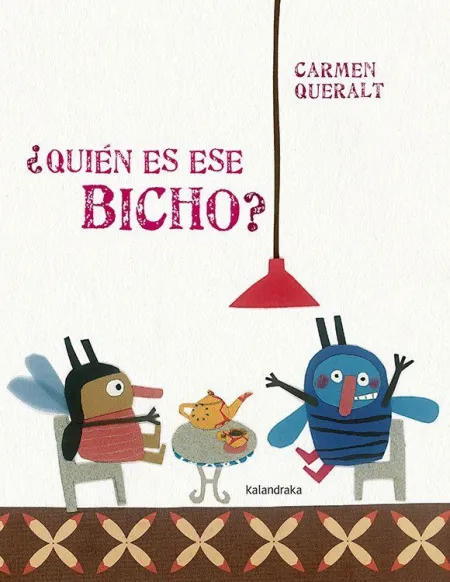 Quien ese Bicho? (Nueva Edicion)