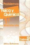 Problemas de Física y Química, 1 Bachillerato. Cuaderno 2