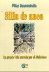 SILLA DE ANEA : LA PROPIA VIDA BORRADA POR EL ALZHEIMER
