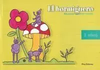 El Hormiguero: Educación Infantil en Valores. 3 Años