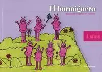 El Hormiguero: Educación Infantil en Valores. 4 Años